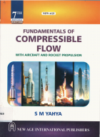 Fundamentals of compressible flow with aircraft and rocket propulsion [7th ed.]